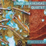 frank gratkowski quartet - le vent et la gorge frank gratkowski quartet - le vent et la gorge