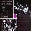 art ensemble of chicago - les stances a sophie art ensemble of chicago - les stances a sophie