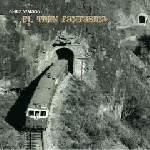 chris watson - el tren fantasma chris watson - el tren fantasma