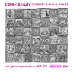 derek bailey - domestic & public pieces (1975-1977) derek bailey - domestic & public pieces (1975-1977)