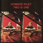 howard riley - two is one howard riley - two is one