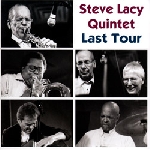 steve lacy quintet - last tour steve lacy quintet - last tour