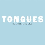 kieran hebden & steve reid - tongues kieran hebden & steve reid - tongues