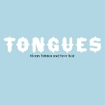 kieran hebden & steve reid - tongues kieran hebden & steve reid - tongues