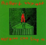 robert wyatt - nothing can stop us robert wyatt - nothing can stop us