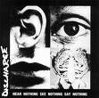 discharge - hear nothing see nothing say nothing discharge - hear nothing see nothing say nothing