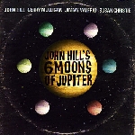 john hill - six moons of jupiter john hill - six moons of jupiter