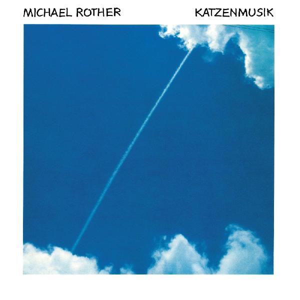 michael rother - katzenmusik michael rother - katzenmusik