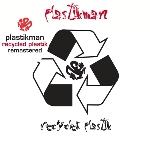 plastikman - recycled plastik (remastered) plastikman - recycled plastik (remastered)