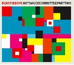 beastie boys - hot sauce committee part two beastie boys - hot sauce committee part two