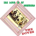 the doves - the lord is my shepherd the doves - the lord is my shepherd