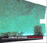 charles hayward - switch on war charles hayward - switch on war
