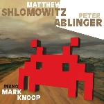 matthew shlomowitz - peter ablinger - mark knoop - s/t matthew shlomowitz - peter ablinger - mark knoop - s/t