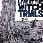 the fall - live at the witch trials the fall - live at the witch trials
