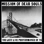 throbbing gristle - mission of dead souls (white vinyl) throbbing gristle - mission of dead souls (white vinyl)