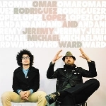 omar rodriguez lopez & jeremy michael ward (the mars volta) - omar rodriguez lopez & jeremy michael ward omar rodriguez lopez & jeremy michael ward (the mars volta) - omar rodriguez lopez & jeremy michael ward