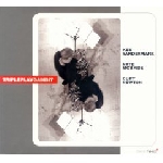 vandermark - mcbride - newton - tripleplay gambit vandermark - mcbride - newton - tripleplay gambit