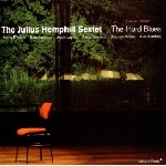 the julius hemphill sextet - the hard blues the julius hemphill sextet - the hard blues