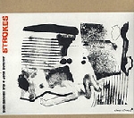 sten sandell trio + john butcher - strokes sten sandell trio + john butcher - strokes