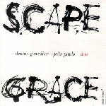 dennis gonzalez - joao paulo duo - space grace dennis gonzalez - joao paulo duo - space grace