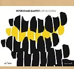 peter evans quartet - live in lisbon peter evans quartet - live in lisbon