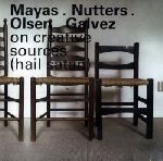 mayas nutters - olsen galvez - on creative sources (hail satan) mayas nutters - olsen galvez - on creative sources (hail satan)