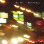 jason kahn - timelines los angeles jason kahn - timelines los angeles