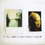 tchicai - müller - munch-hansen - coltrane in spring tchicai - müller - munch-hansen - coltrane in spring