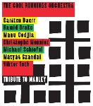 the cool runnings orchestra (w/ hamid drake) - tribute to marley the cool runnings orchestra (w/ hamid drake) - tribute to marley