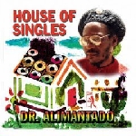 dr. alimentado - house of singles dr. alimentado - house of singles
