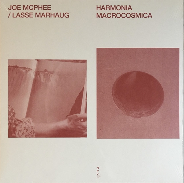 joe mcphee - lasse marhaug - harmonia macrocosmica joe mcphee - lasse marhaug - harmonia macrocosmica