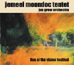 jemeel moondoc tentet - jus grew orchestra jemeel moondoc tentet - jus grew orchestra