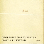 ingebrigt haker flaten - hakon kornstad - elise ingebrigt haker flaten - hakon kornstad - elise