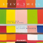 steve swell - music for six musicians : hommage à olivier messiaen steve swell - music for six musicians : hommage à olivier messiaen