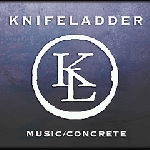 knifeladder - music/concrete knifeladder - music/concrete