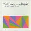 barry guy london composers orchestra - theoria barry guy london composers orchestra - theoria