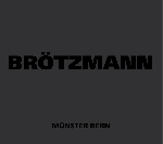 peter brötzmann - münster bern peter brötzmann - münster bern