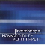 howard riley - keith tippett - interchange howard riley - keith tippett - interchange