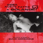 ennio morricone - cosa avete fatto a solange? ennio morricone - cosa avete fatto a solange?