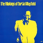 curtis mayfield - the makings of curtis mayfield - the makings of