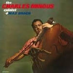 the charles mingus quintet plus max roach - s/t the charles mingus quintet plus max roach - s/t