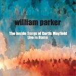 william parker - the inside songs of curtis mayfield, live in rome william parker - the inside songs of curtis mayfield, live in rome