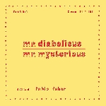 fabio fabor - mr. diabolicus mr. mysterious fabio fabor - mr. diabolicus mr. mysterious