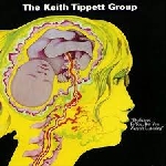 the keith tippett group - dedicated to you, but you weren't listening the keith tippett group - dedicated to you, but you weren't listening