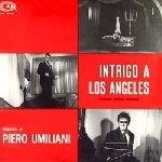 piero umiliani - intrigo a los angeles piero umiliani - intrigo a los angeles