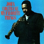 john coltrane - my favorite things john coltrane - my favorite things