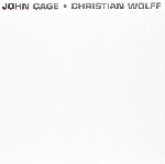 john cage / christian wolff - s/t john cage / christian wolff - s/t