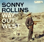 sonny rollins - way out west sonny rollins - way out west