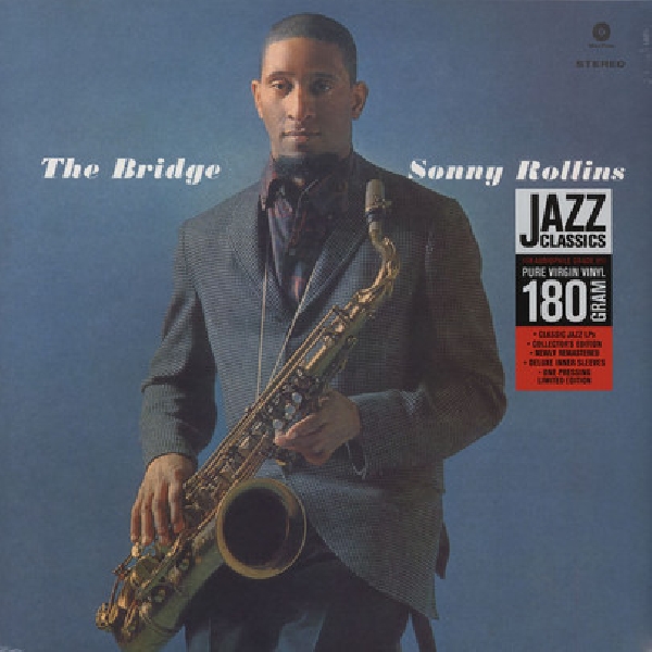 Sonny Rollins - The Bridge Sonny Rollins - The Bridge