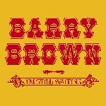 barry brown - i'm still waiting barry brown - i'm still waiting